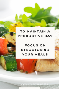 Structure your meals throughout the day