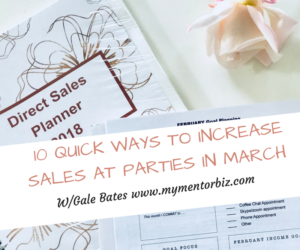 10 Quick Ways to Increase Party Sales in March