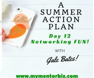 Day 12  Summer Action Plan – Networking Fun