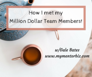 How I Met My Million Dollar Team Members – Networking stories