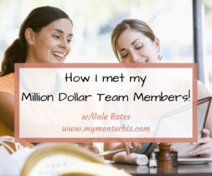 How I Met My Million Dollar Team – Part 3 Networking Stories