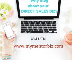 Why you should have a Blog for your Direct Sales Biz