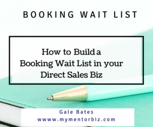 How to Build a Booking Wait List in your Direct Sales Biz