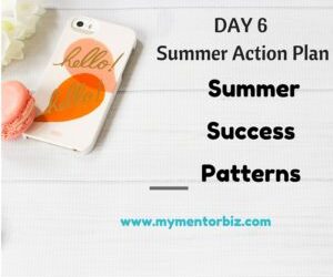 Day 6, Summer Action Plan – Hostess Success Pattern