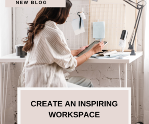 Creating an Inspiring Workspace for Entrepreneurs Working from Home