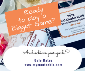 Ready to Play a Bigger Game?