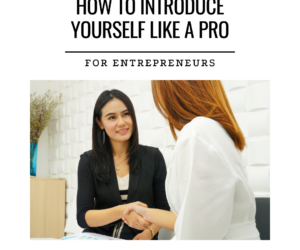 How to Introduce Yourself Like a Pro